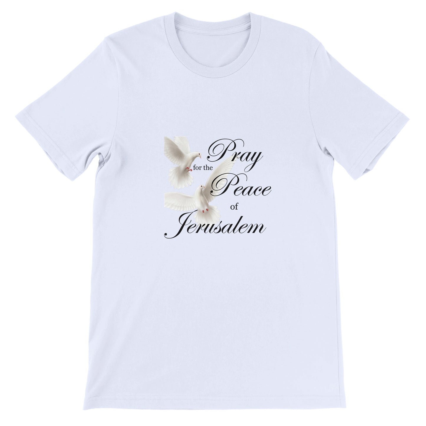 Pray for the Peace of Jerusalem- Unisex Crewneck T-shirt