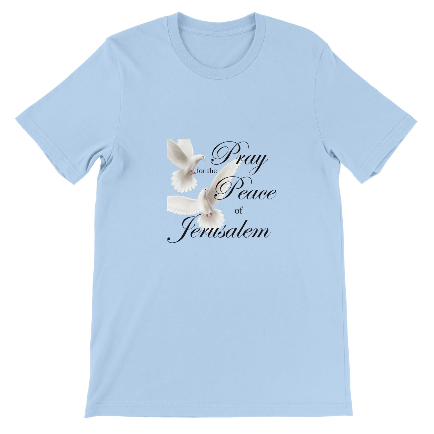 Pray for the Peace of Jerusalem- Unisex Crewneck T-shirt